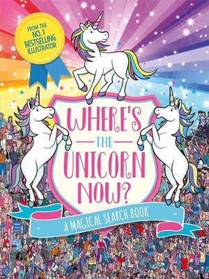 cover image of Where's the Unicorn Now?